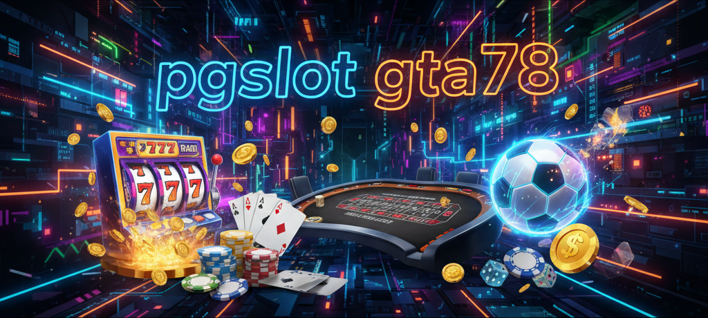 pgslot gta78
