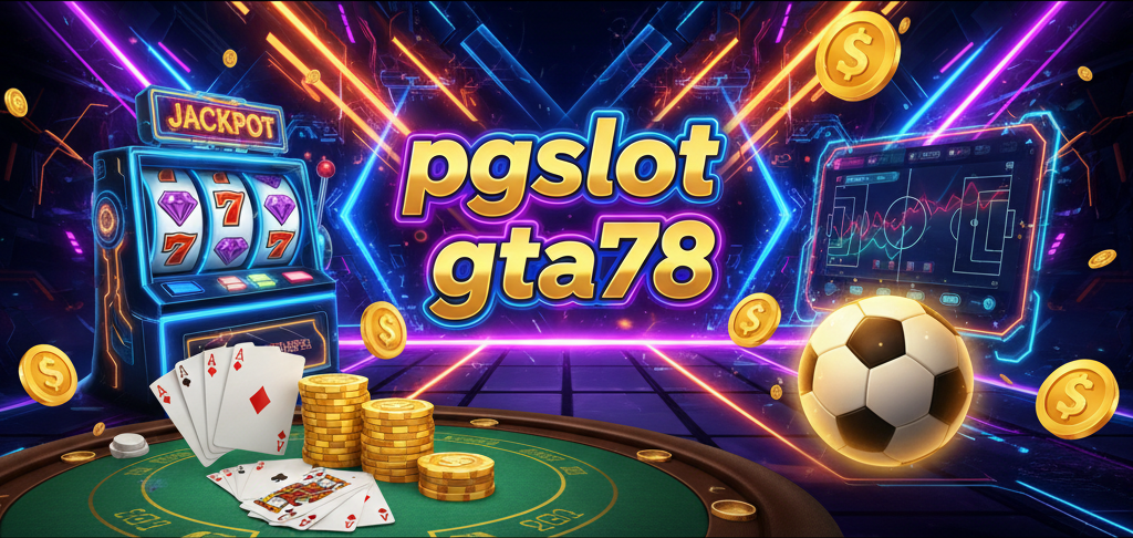 pgslot gta78